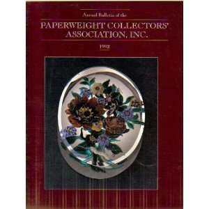   of the Paperweight Collectors Association, INC. 1992 PCA Books