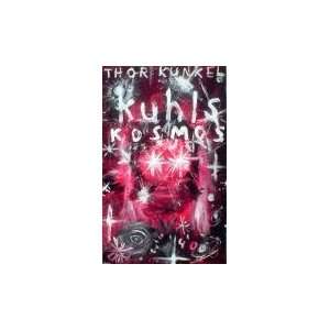  Kuhls Kosmos (9783927734418) Thor Kunkel Books