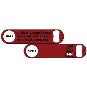  Killer Inked Bottle Opener: A Clear Conscience   Red 