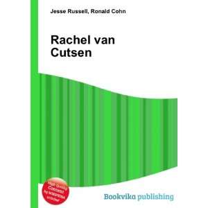  Rachel van Cutsen Ronald Cohn Jesse Russell Books