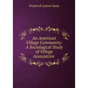   Village Community A Sociological Study of Village Association