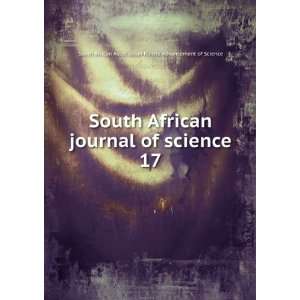  South African journal of science. 17 South African Association 