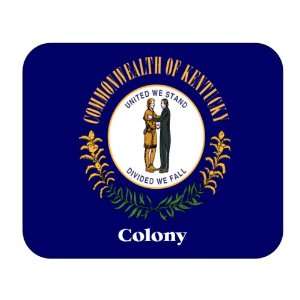  US State Flag   Colony, Kentucky (KY) Mouse Pad 