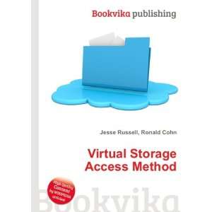 Virtual Storage Access Method Ronald Cohn Jesse Russell 
