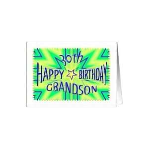    Grandson 30th Birthday Starburst Spectacular Card Toys & Games