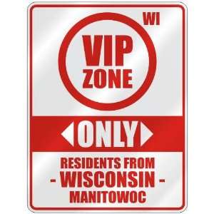   ZONE  ONLY RESIDENTS FROM MANITOWOC  PARKING SIGN USA CITY WISCONSIN