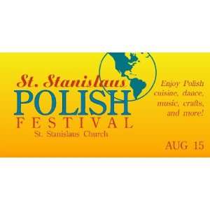  3x6 Vinyl Banner   St. Stanislaus Polish Festival 
