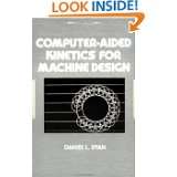 Computer aided Kinetics for Machine Design (Dekker Mechanical 