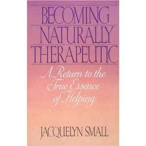   To The True Essence Of Helping [Paperback] Jacquelyn Small Books