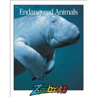 Endangered Animals (Zoobooks Series) by John Bonnett Wexo (Oct 2001)