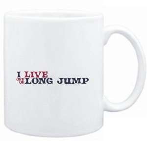 Mug White  I LIVE OFF OF Long Jump  Sports Sports 