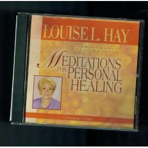  LOUISE L. HAY. MEDITATIONS FOR PERSONAL HEALING. COMPACT 