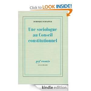 Une sociologue au Conseil Constitutionnel (NRF Essais) (French Edition 