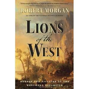  Lions of the West [Hardcover] Robert Morgan Books