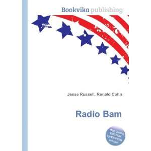  Radio Bam Ronald Cohn Jesse Russell Books