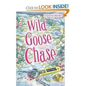   Wild Goose Chase (A Quilting Mystery) [Paperback] Terri Thayer Books