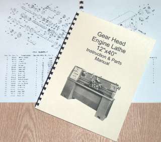 12 x 40 Metal Lathe Instructions Parts Manual Jet,Enco,Grizzly,MSC 