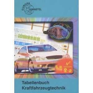 Tabellenbuch Kraftfahrzeugtechnik mit Formelsammlung  