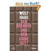Komm, süßer Tod  Wolf Haas Bücher