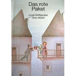 Das rote Paket  Gino Alberti Linda Wolfsgruber Bücher