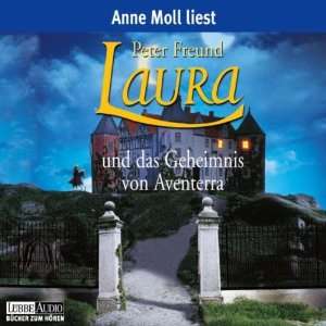   Aventerra. 4 CDs TEIL 1  Peter Freund, Anne Moll Bücher