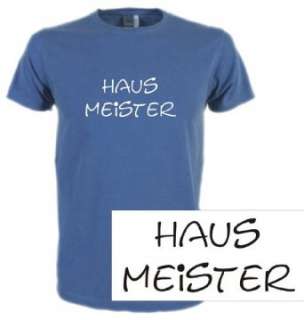 Shirt HAUSMEISTER / Gr. S,M,L,XL,XXL in 5 Farben  