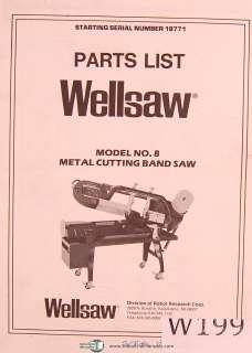 Wellsaw Model No. 8, Metal Cutting Bandsaw, Parts List Manual  