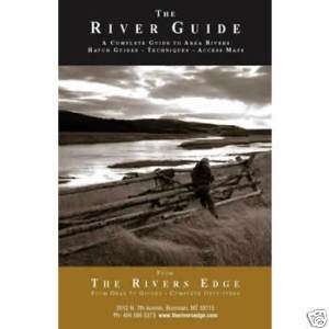 The River Guide *A Rivers Edge Exclusive  