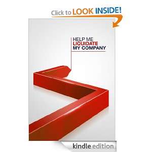 Help Me Liquidate My Company GMI  Kindle Store