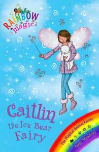 Caitlin the Ice Bear Fairy by Daisy Meadows Paperback, 2009 