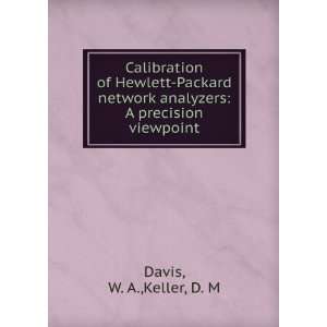  Calibration of Hewlett Packard network analyzers A 