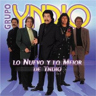 Nuevo Y Lo Mejor De Yndio by Grupo Yndio ( Audio CD   2005)