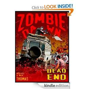 Dead End (Zombie Dawn Stories) Michael G. Thomas, Nick S. Thomas 