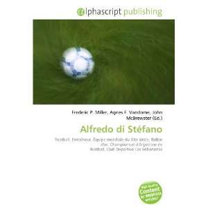  Alfredo di Stéfano (French Edition) (9786132725875 