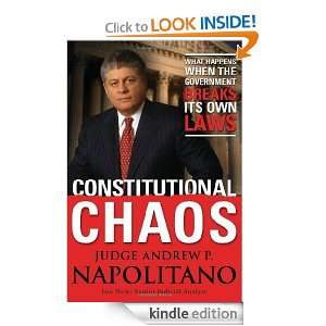   Breaks Its Own Laws Andrew P. Napolitano  Kindle Store