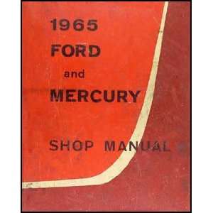 1965 Ford Galaxie & Mercury Big Car Repair Shop Manual Original: Ford 