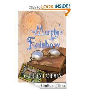 Murphys Rainbow [Cheyenne Trilogy Book 1] Carolyn Lampman  