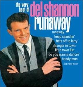 Runaway / Very Best of Del Shannon by Del Shannon