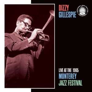Dizzy Gillespie, Live at the 1965 Monterey Jazz Fest , 48x48