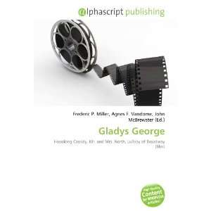  Gladys George (9786132768025) Books