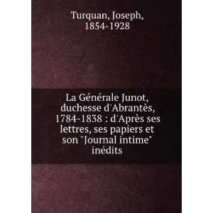   et son Journal intime inÃ©dits Joseph, 1854 1928 Turquan Books