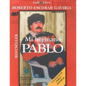  Mi Hermano Pablo (7707334650095) Roberto Escobar Gaviria 