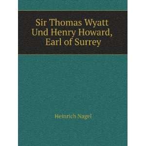  Sir Thomas Wyatt Und Henry Howard, Earl of Surrey 