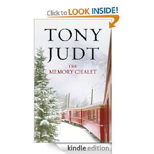  The Memory Chalet eBook Tony Judt Kindle Store