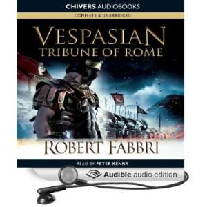  Vespasian Tribune of Rome (Audible Audio Edition) Robert 