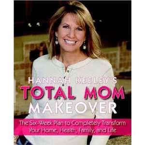   Your Home, Health, Family, and Life Hannah (Author)Keeley Books