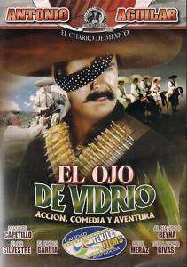 EL OJO DE VIDRIO (1967) ANTONIO AGUILAR NEW DVD  