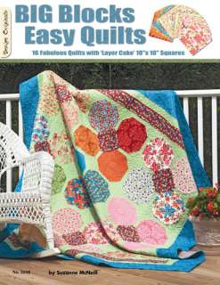 BIG BLOCKS EASY QUILTS Use Moda Layer Cakes 10 Square  