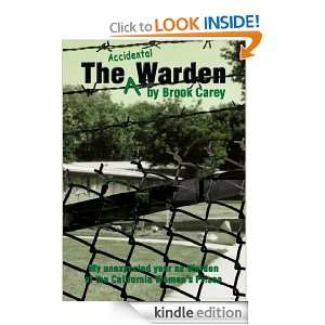   Warden My unexpected year as Warden of the California Womens Prison