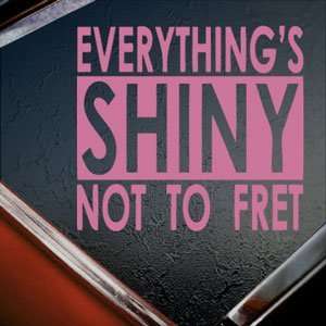 Everything Shiny Firefly Serenity Pink Decal Car Pink 